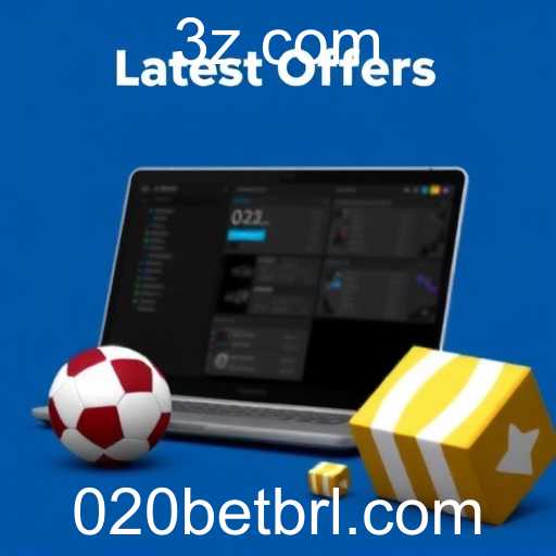 Explorando as Últimas Ofertas de 020 Bet: Maximize suas Chances de Ganhar